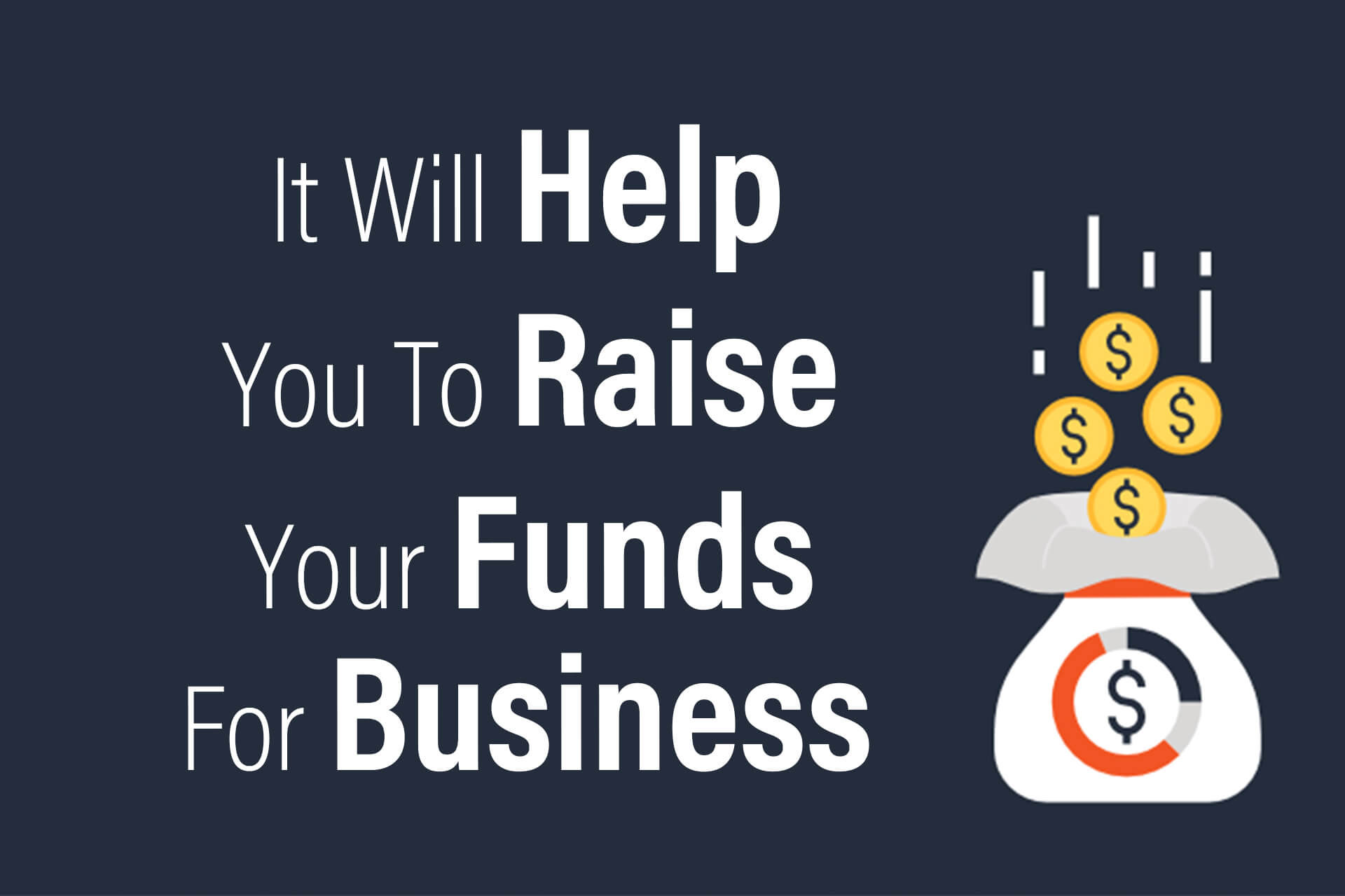 business plan will help you to raise your funds for business
